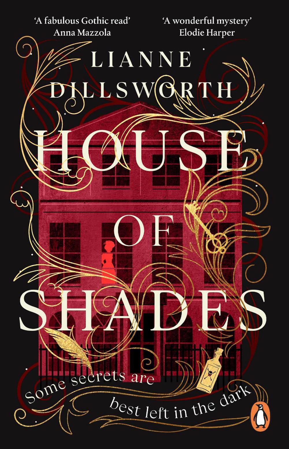 House of Shades by Lianne Dillsworth - ISBN: 9781529160604