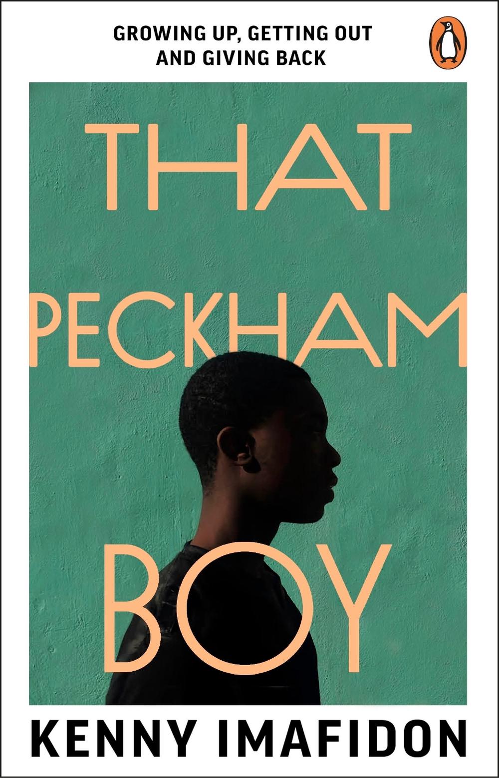 That Peckham Boy by Kenny Imafidon - ISBN: 9781529176551