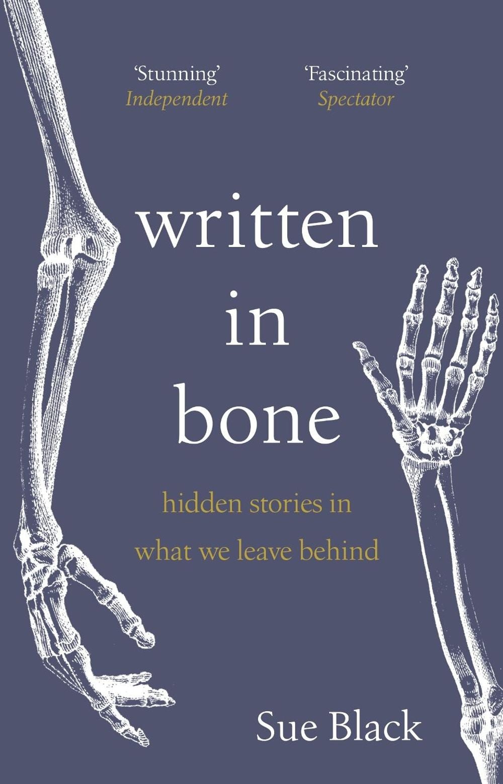 Written In Bone by Professor Sue Black - ISBN: 9781529176605