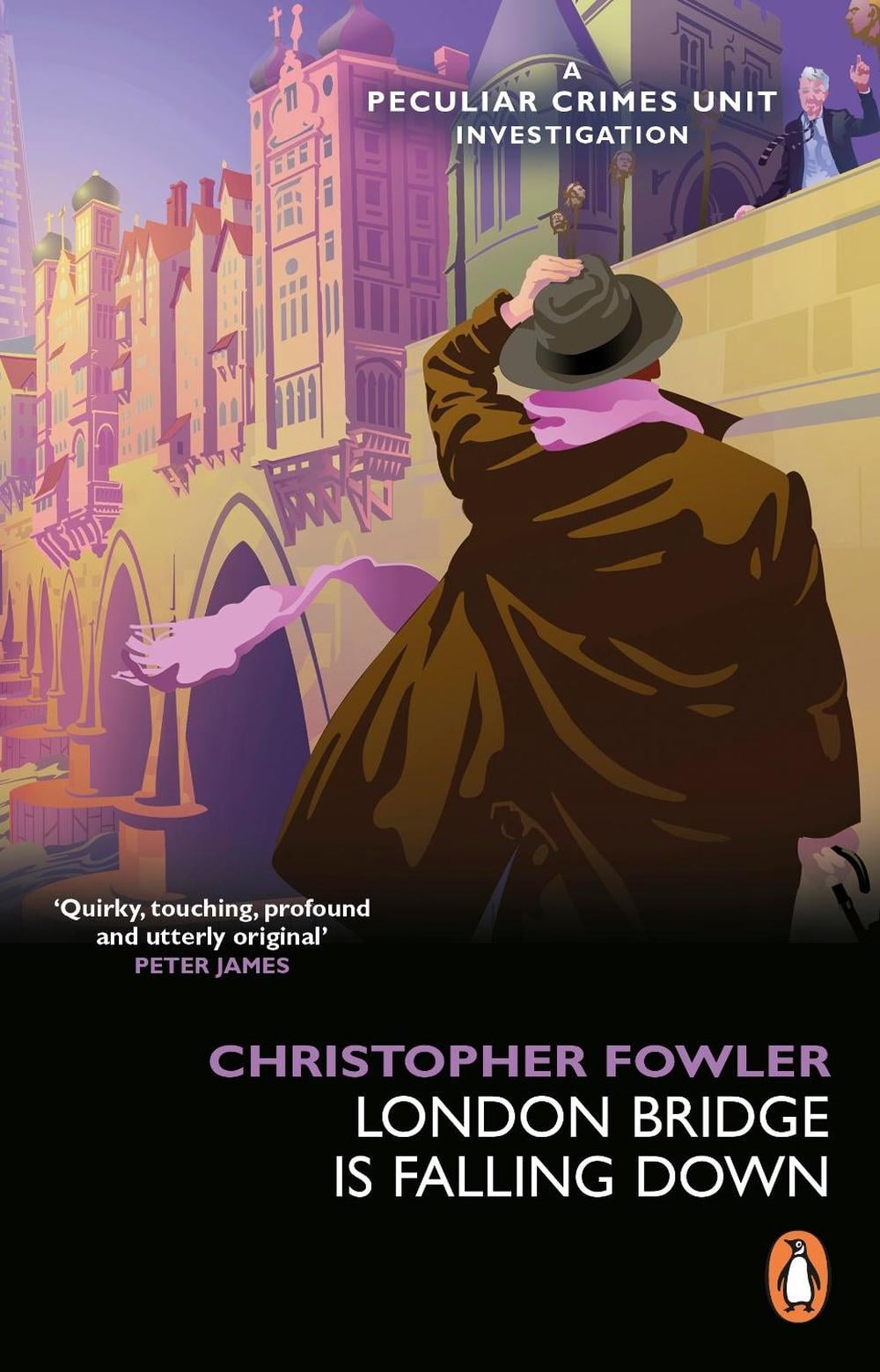 Bryant & May - London Bridge is Falling Down by Christopher Fowler - ISBN: 9781529176674