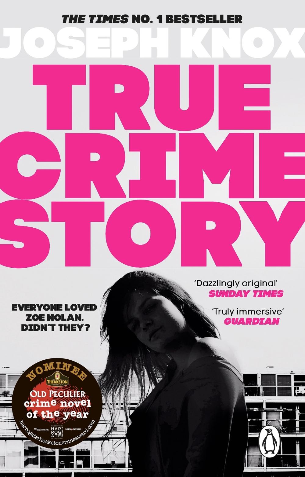 True Crime Story by Joseph Knox - ISBN: 9781529176698