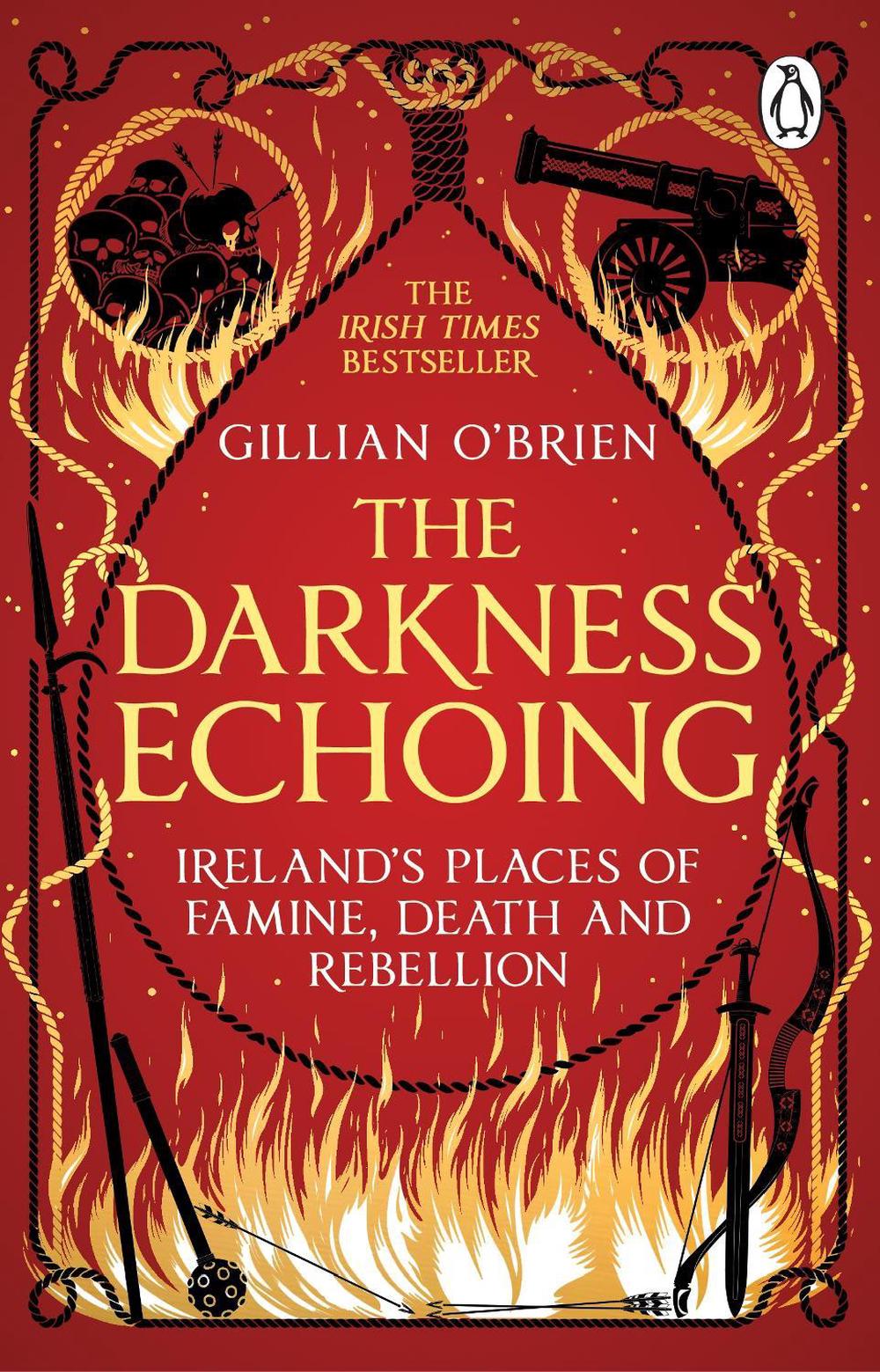 The Darkness Echoing by Dr Gillian O'Brien - ISBN: 9781529176957
