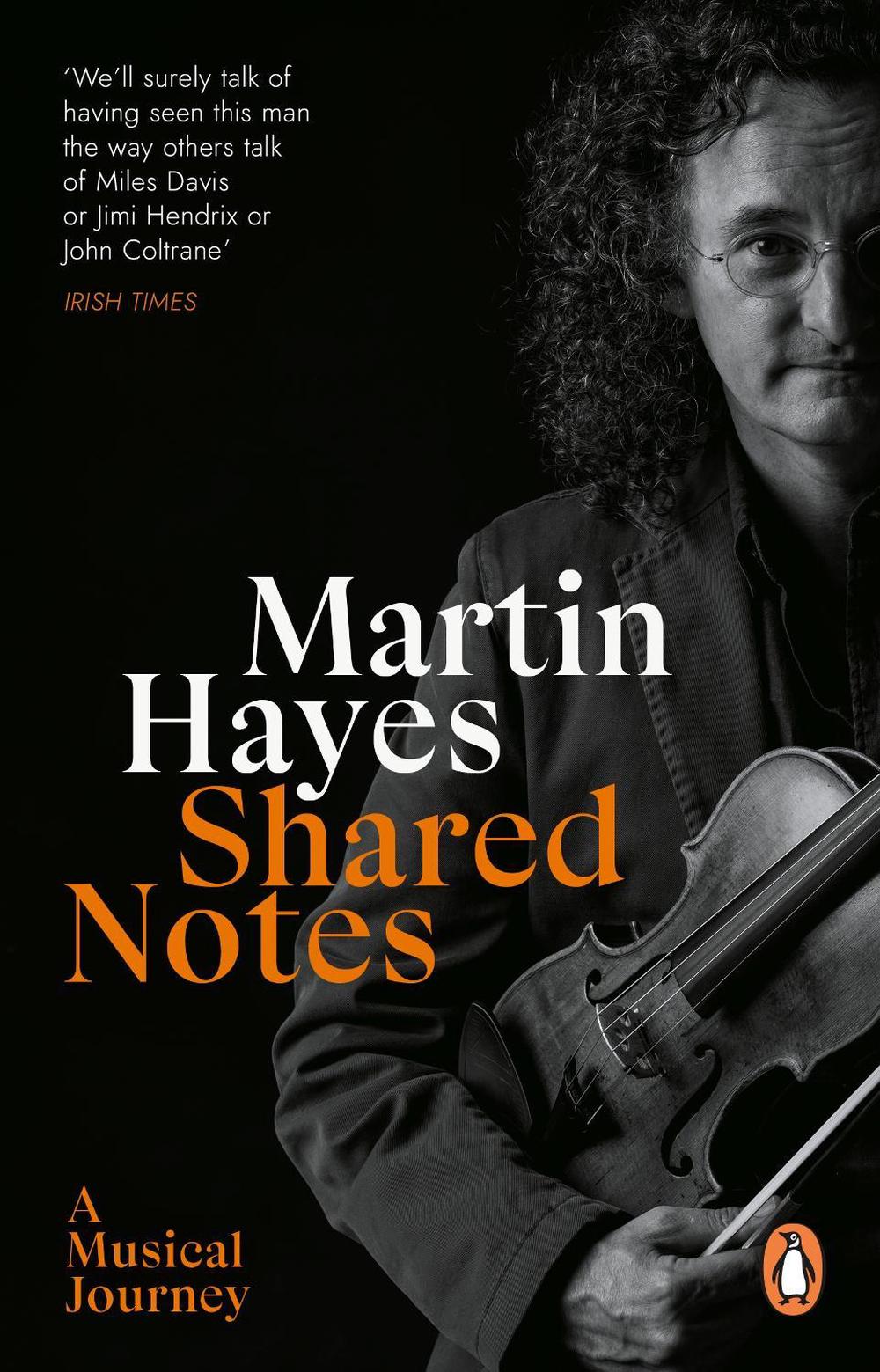 Shared Notes by Martin Hayes - ISBN: 9781529176995