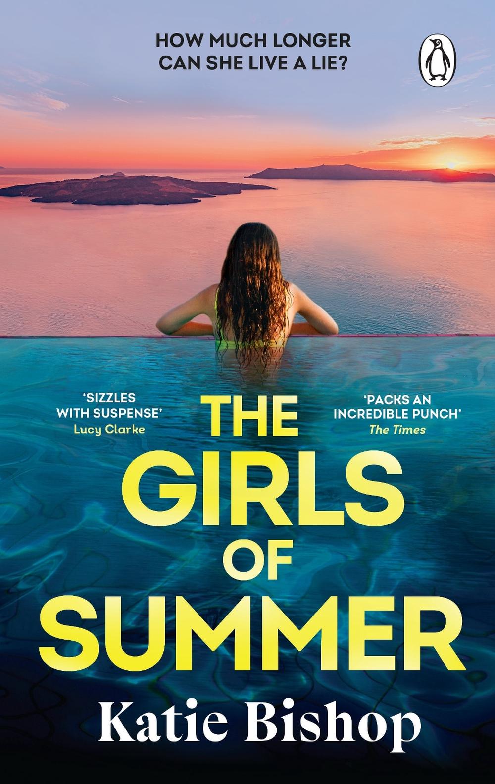 The Girls of Summer by Katie Bishop - ISBN: 9781529177060