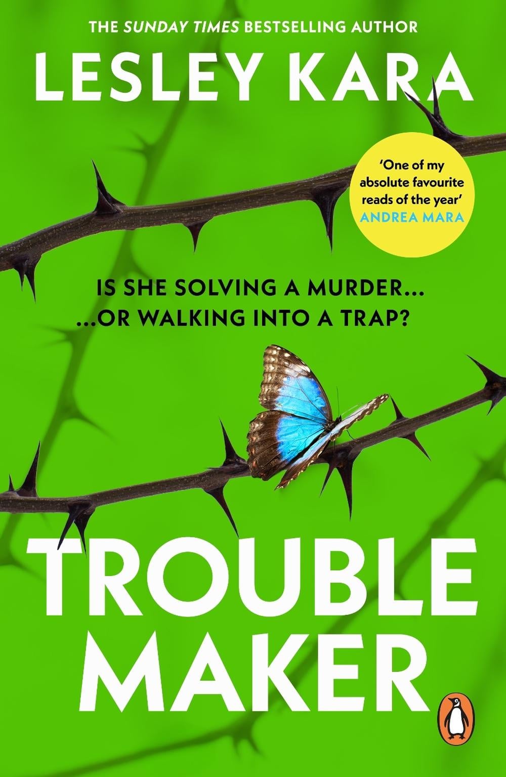 Troublemaker by Lesley Kara - ISBN: 9781529177343