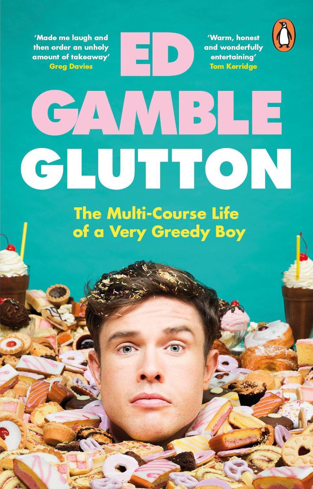 Glutton by Ed Gamble - ISBN: 9781529177510