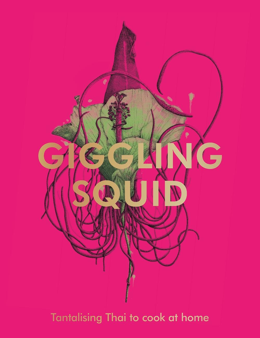 The Giggling Squid Cookbook, 9781529195606