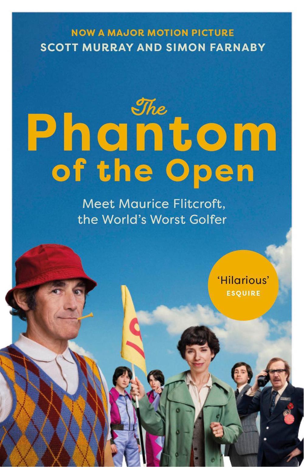 The Phantom of the Open by Scott Murray - ISBN: 9781529195859