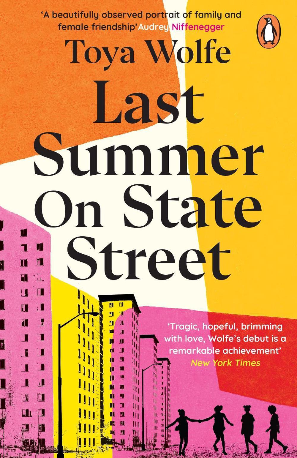 Last Summer on State Street by Toya Wolfe - ISBN: 9781529197600