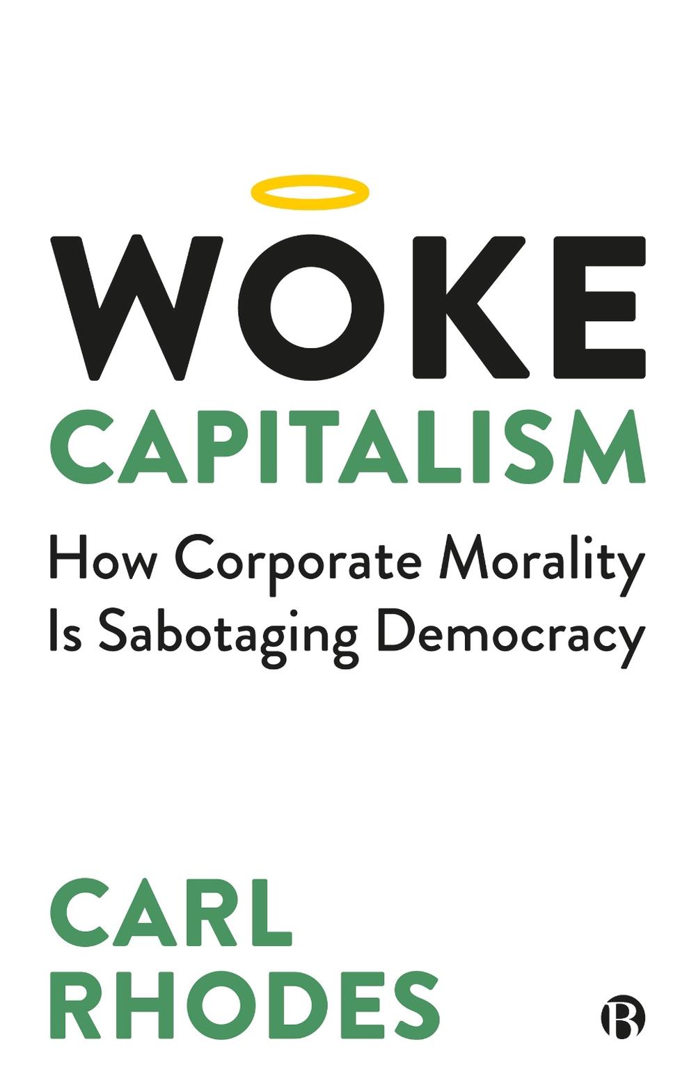 Woke Capitalism, 9781529211665