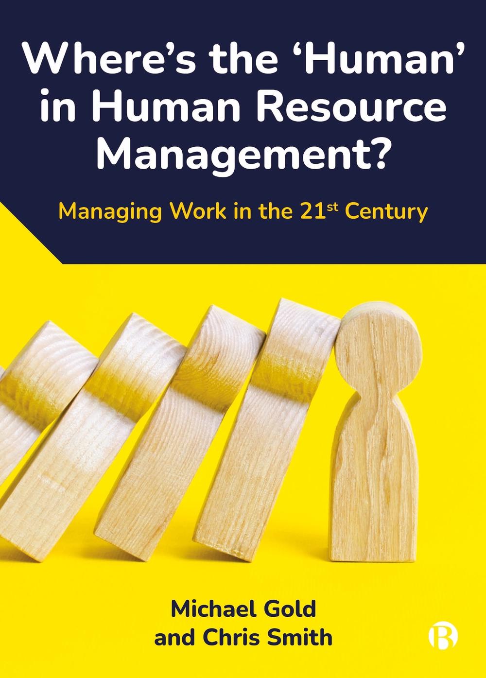 Where's the ‘Human’ in Human Resource Management?, 9781529213805