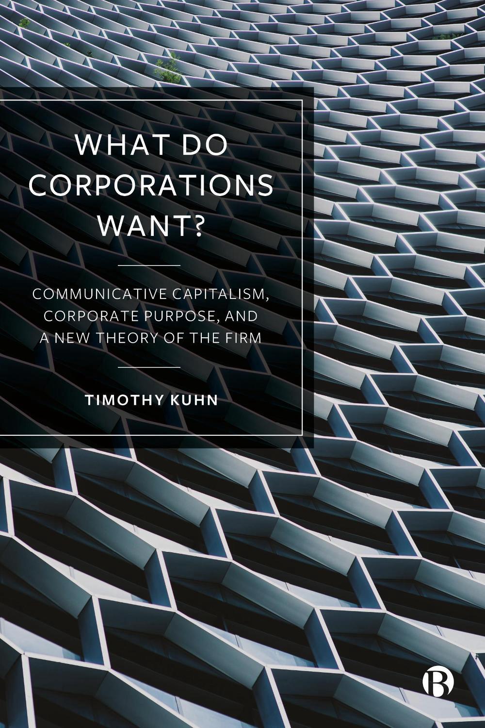 What Do Corporations Want?, 9781529214284