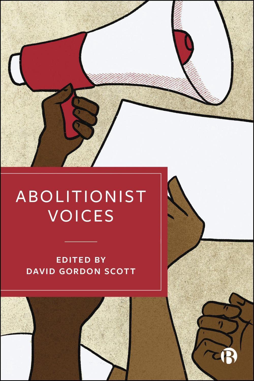 Abolitionist Voices, 9781529224047