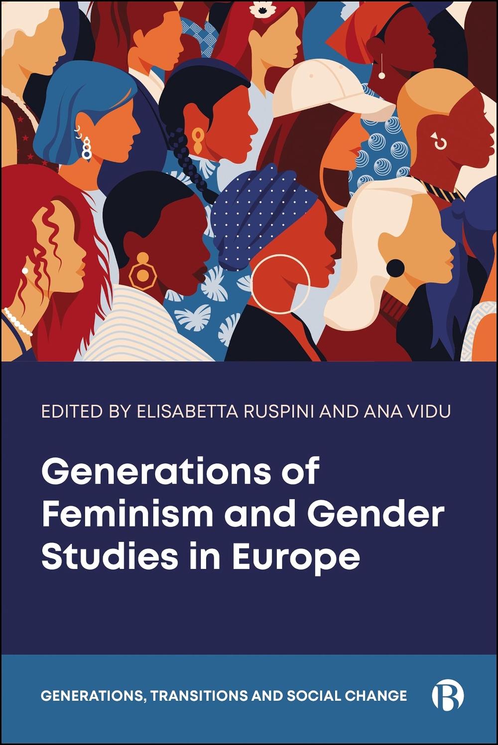 Generations of Feminism and Gender Studies in Europe by Jennie Bristow ...