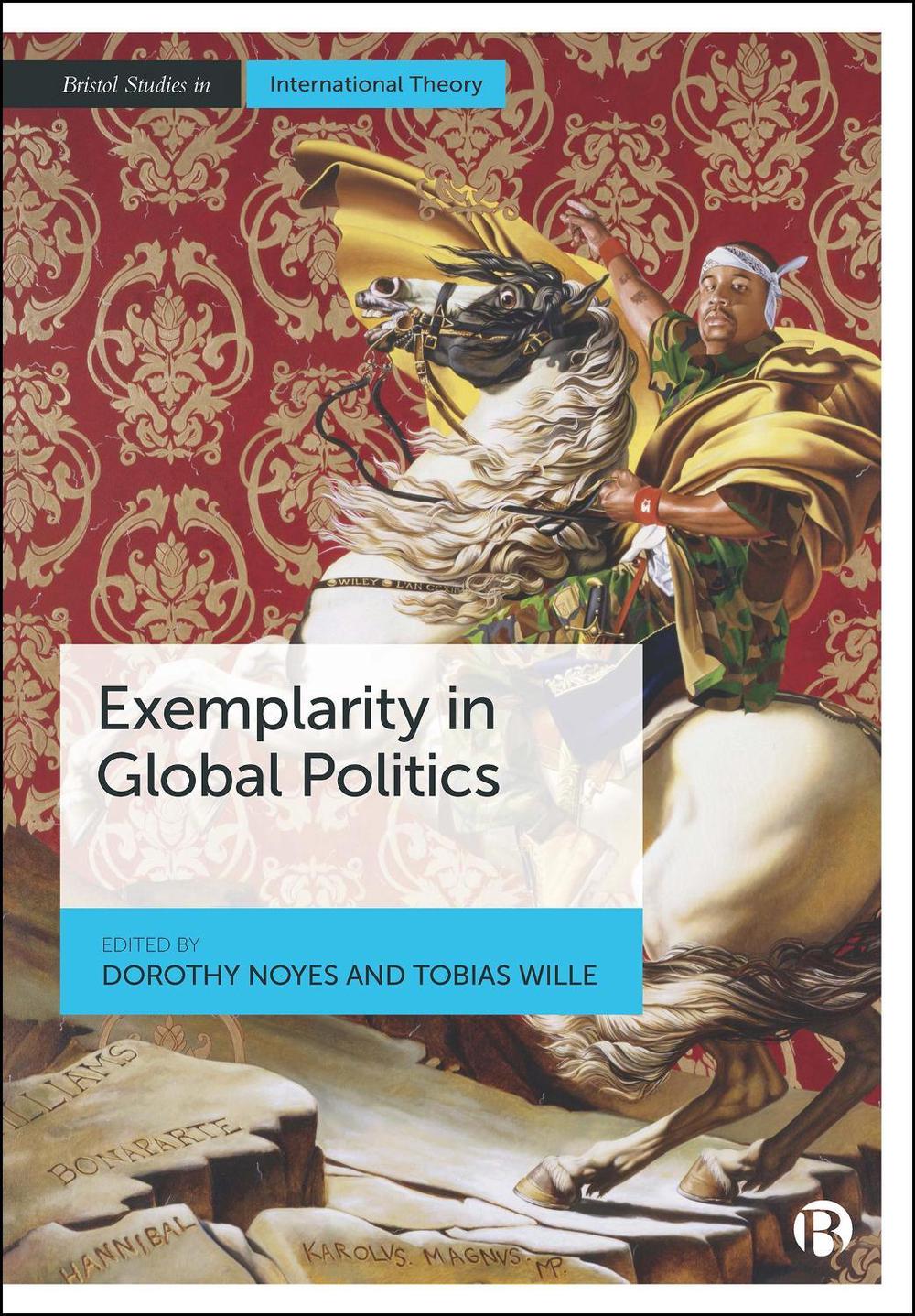 Exemplarity in Global Politics, 9781529248043