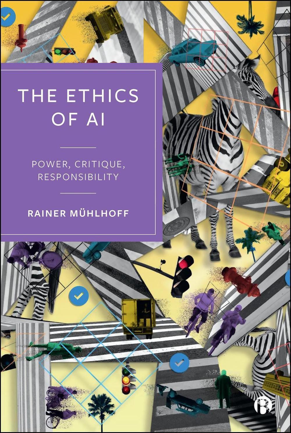 The Ethics of AI by Rainer Mühlhoff - ISBN: 9781529249248