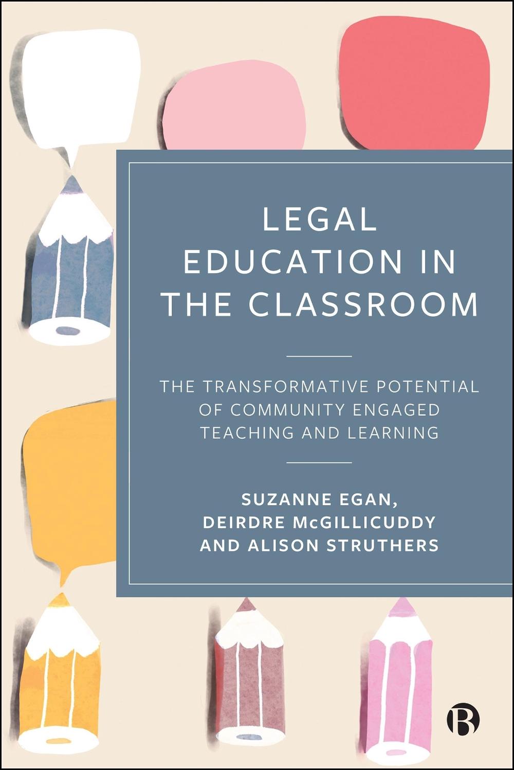 Legal Education in the Classroom, 9781529251234