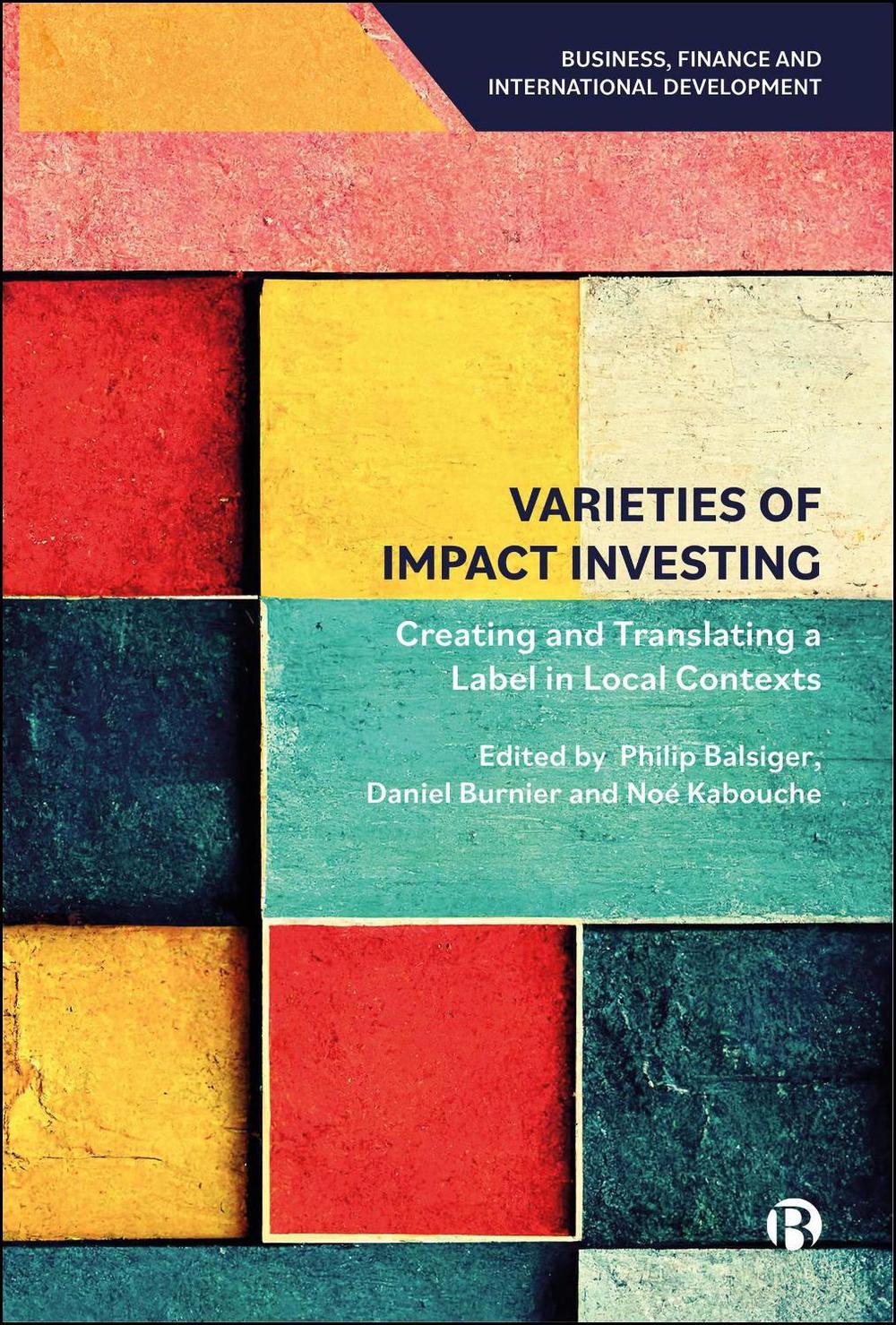 Varieties of Impact Investing, 9781529252569