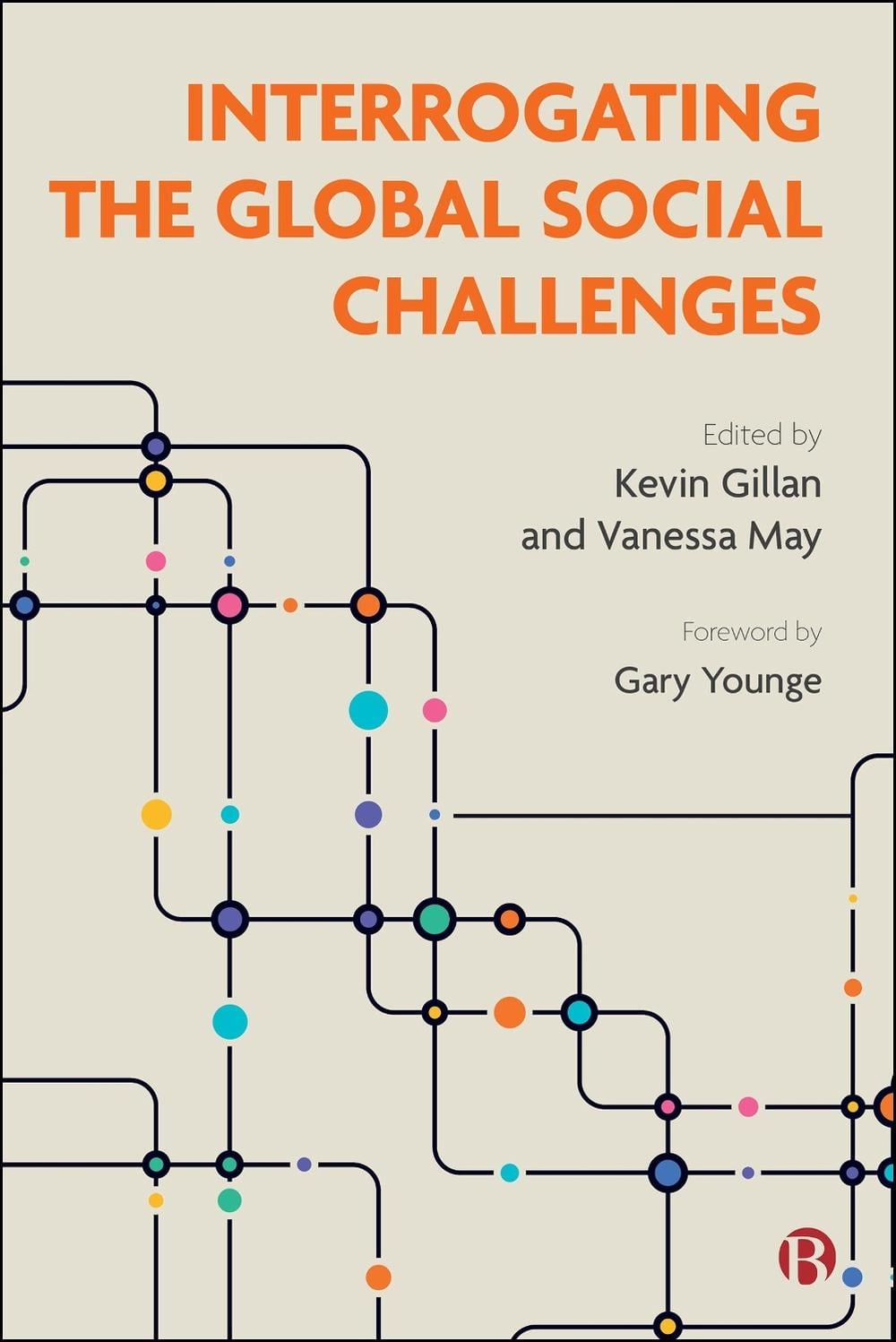 Interrogating the Global Social Challenges by Richie Nimmo - ISBN: 9781529252736
