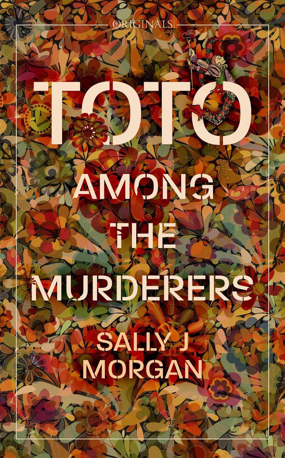 Toto Among the Murderers by Sally Morgan - ISBN: 9781529300390