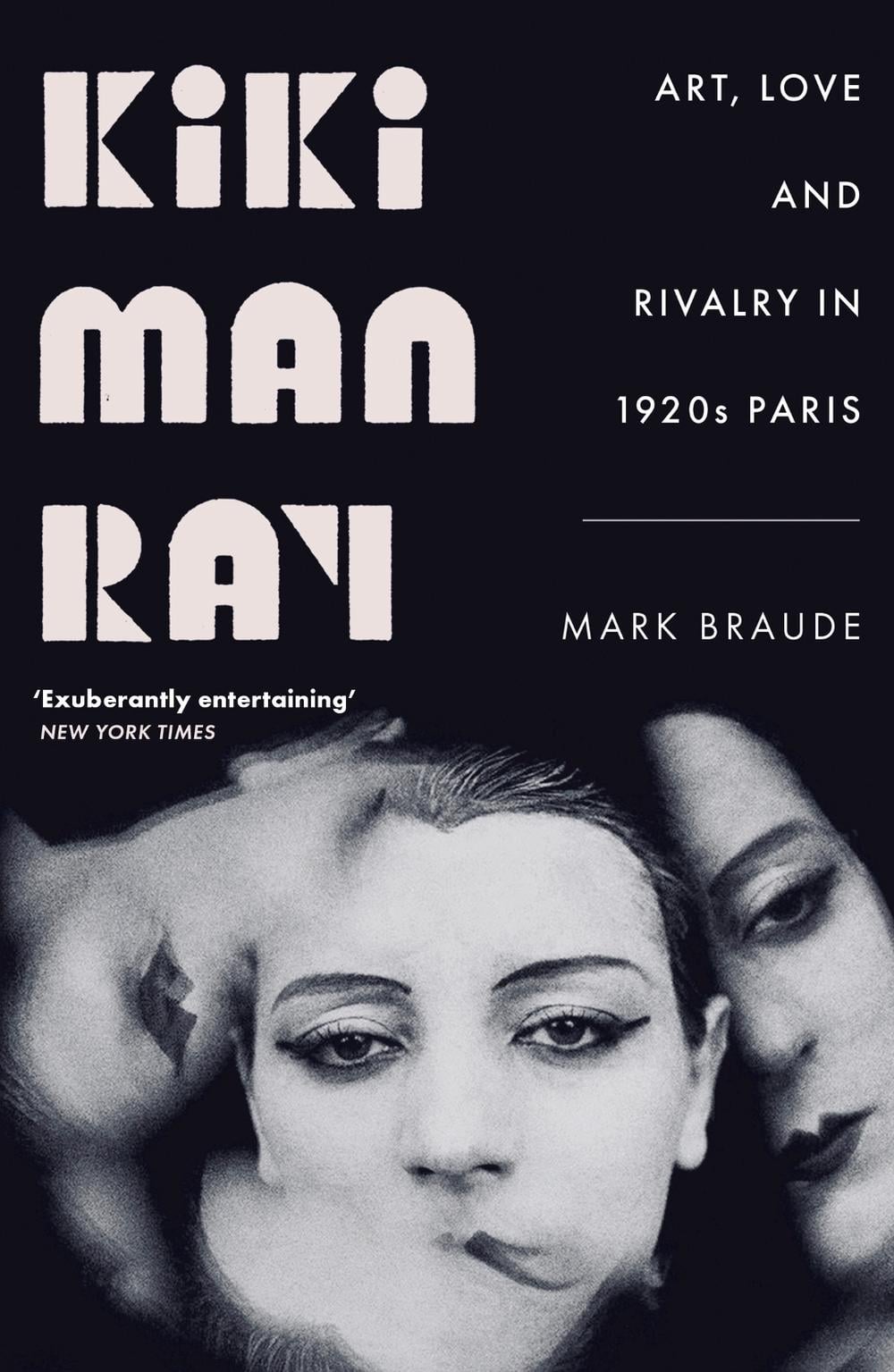 Kiki Man Ray by Mark Braude - ISBN: 9781529300505