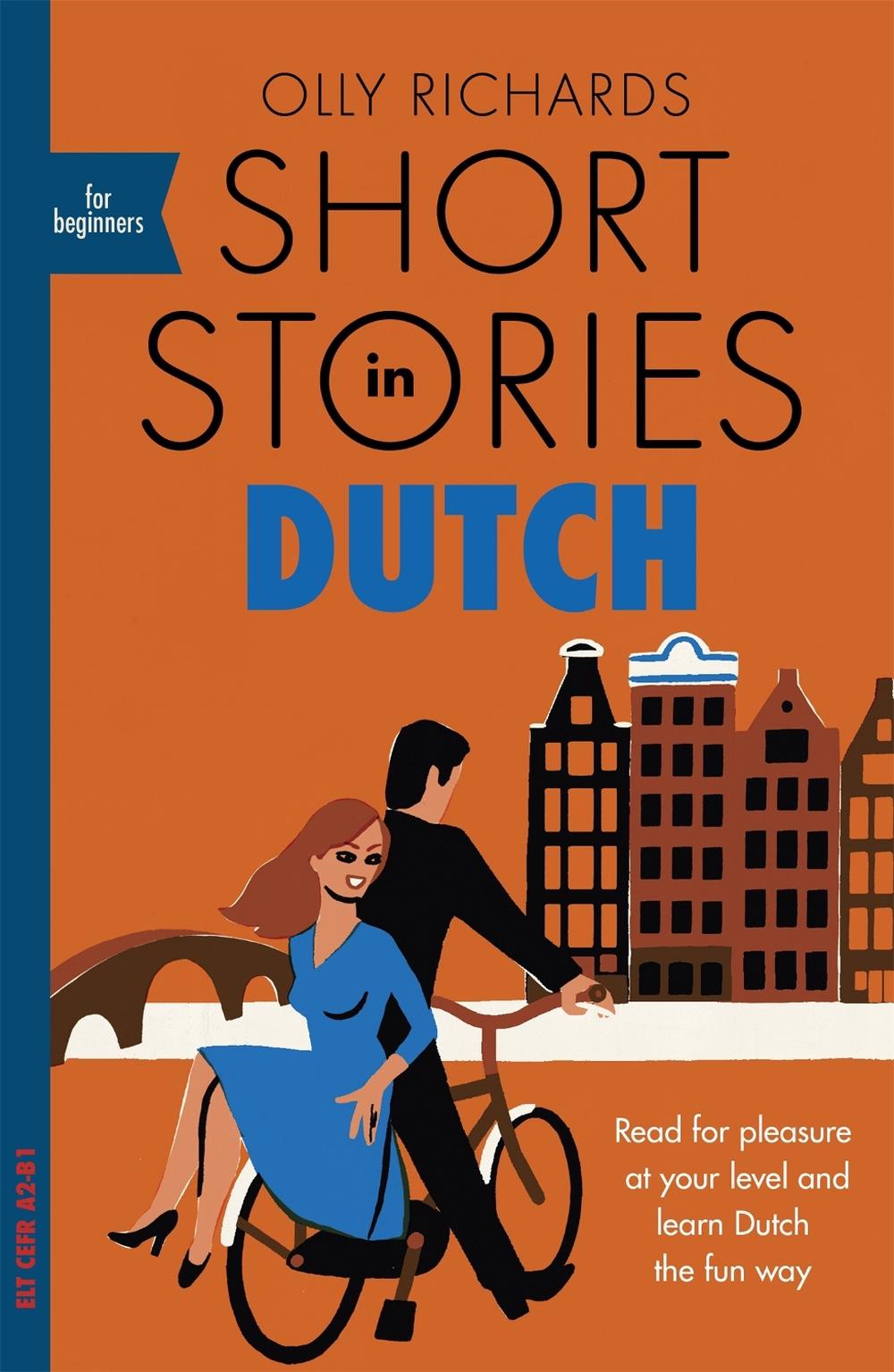 Short Stories in Dutch for Beginners, 9781529302868