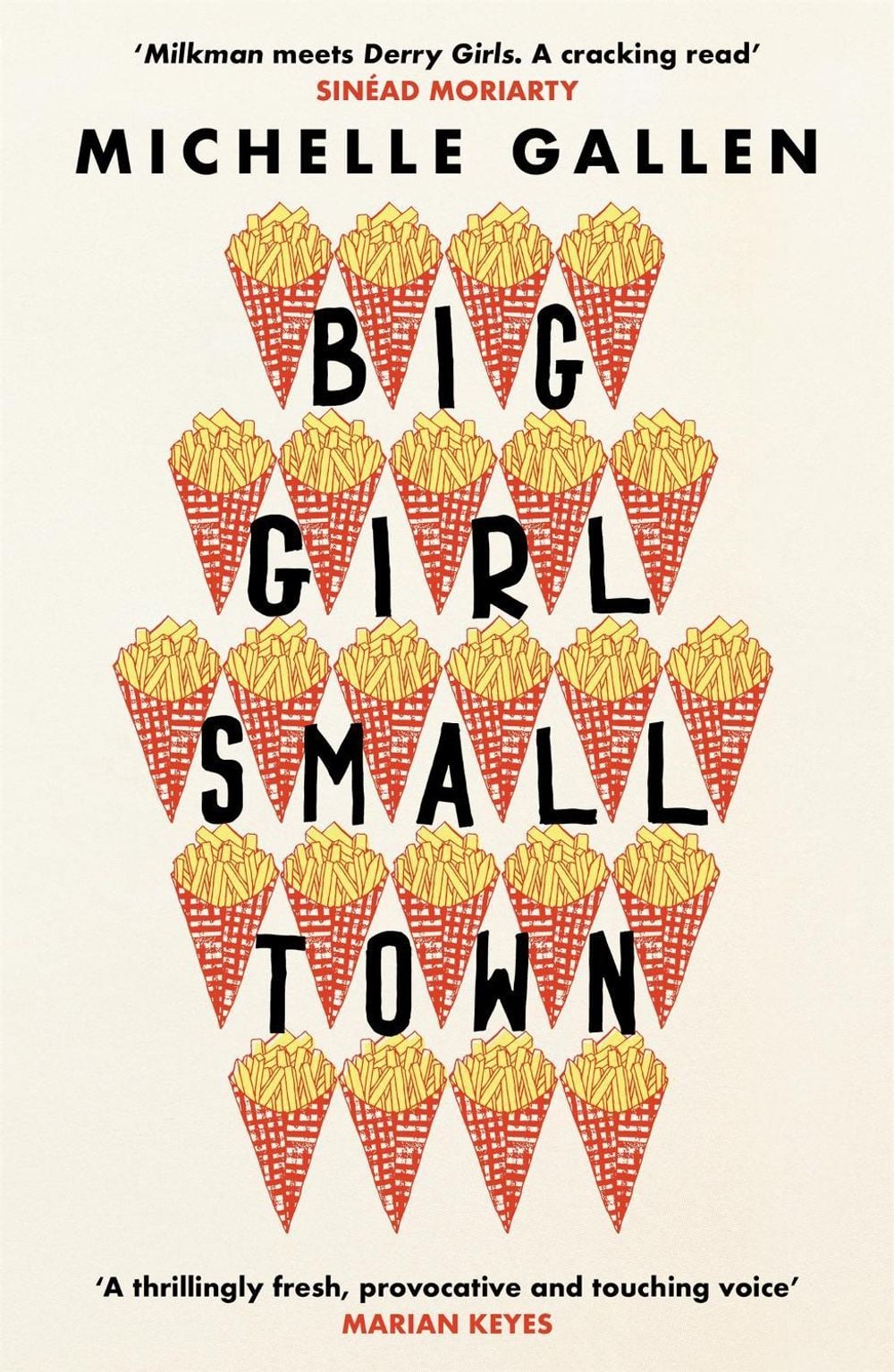 Big Girl, Small Town by Michelle Gallen - ISBN: 9781529304220