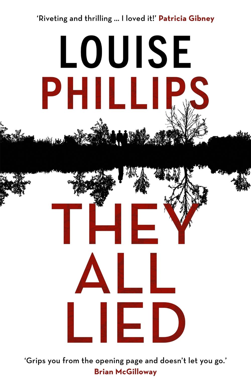 They All Lied by Louise Phillips - ISBN: 9781529304558