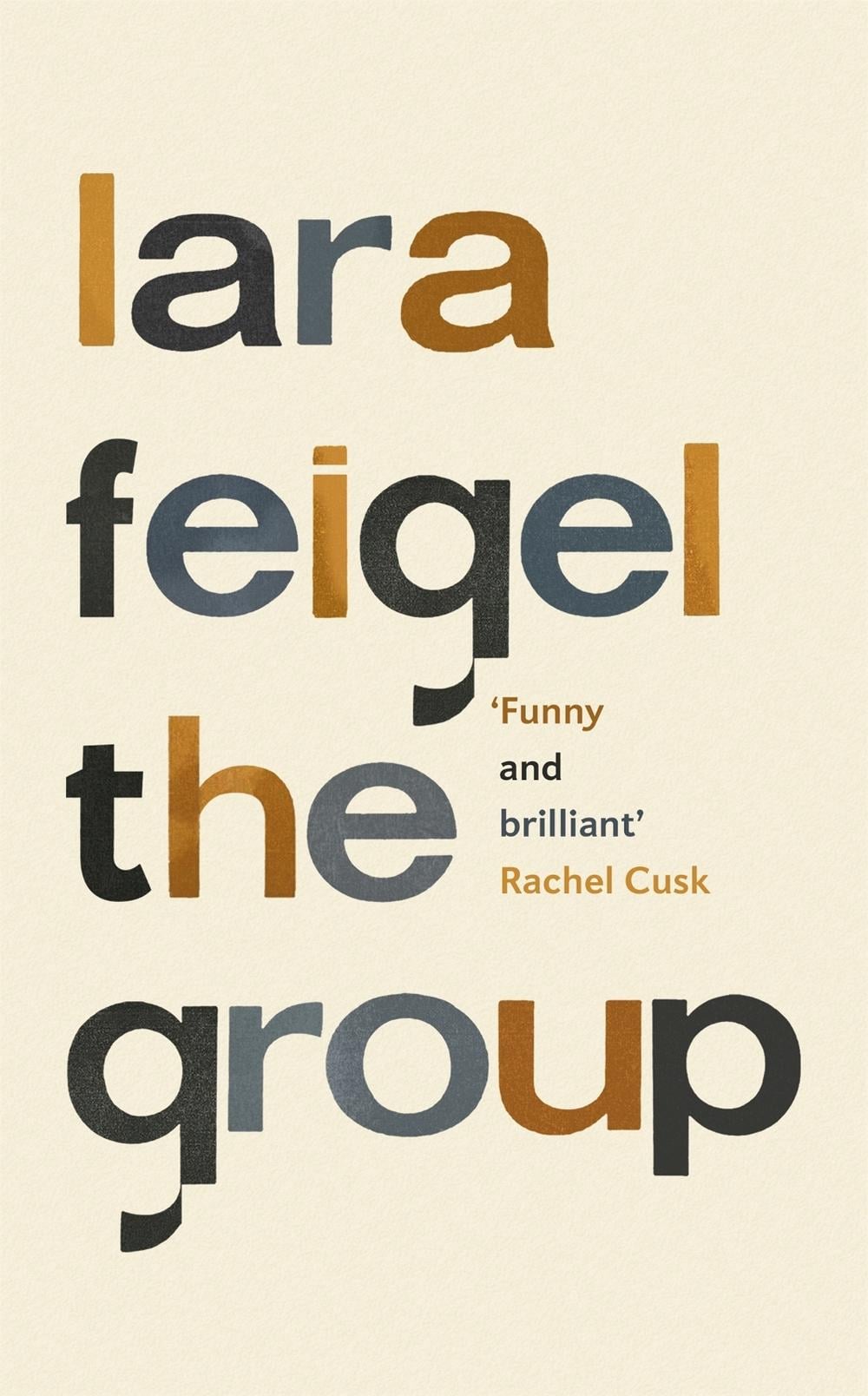 The Group by Lara Feigel - ISBN: 9781529305005