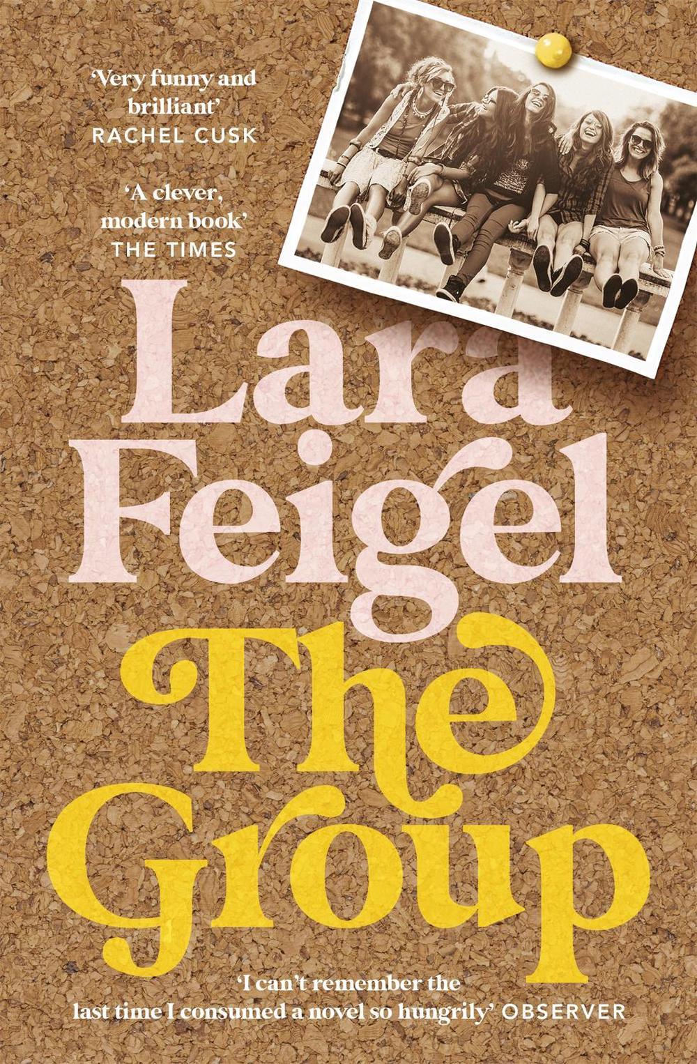 The Group by Lara Feigel - ISBN: 9781529305012
