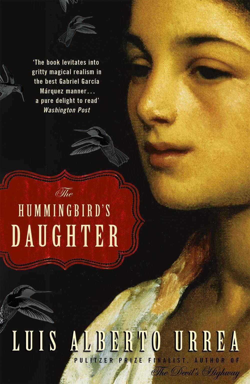 The Hummingbird's Daughter, 9781529305050