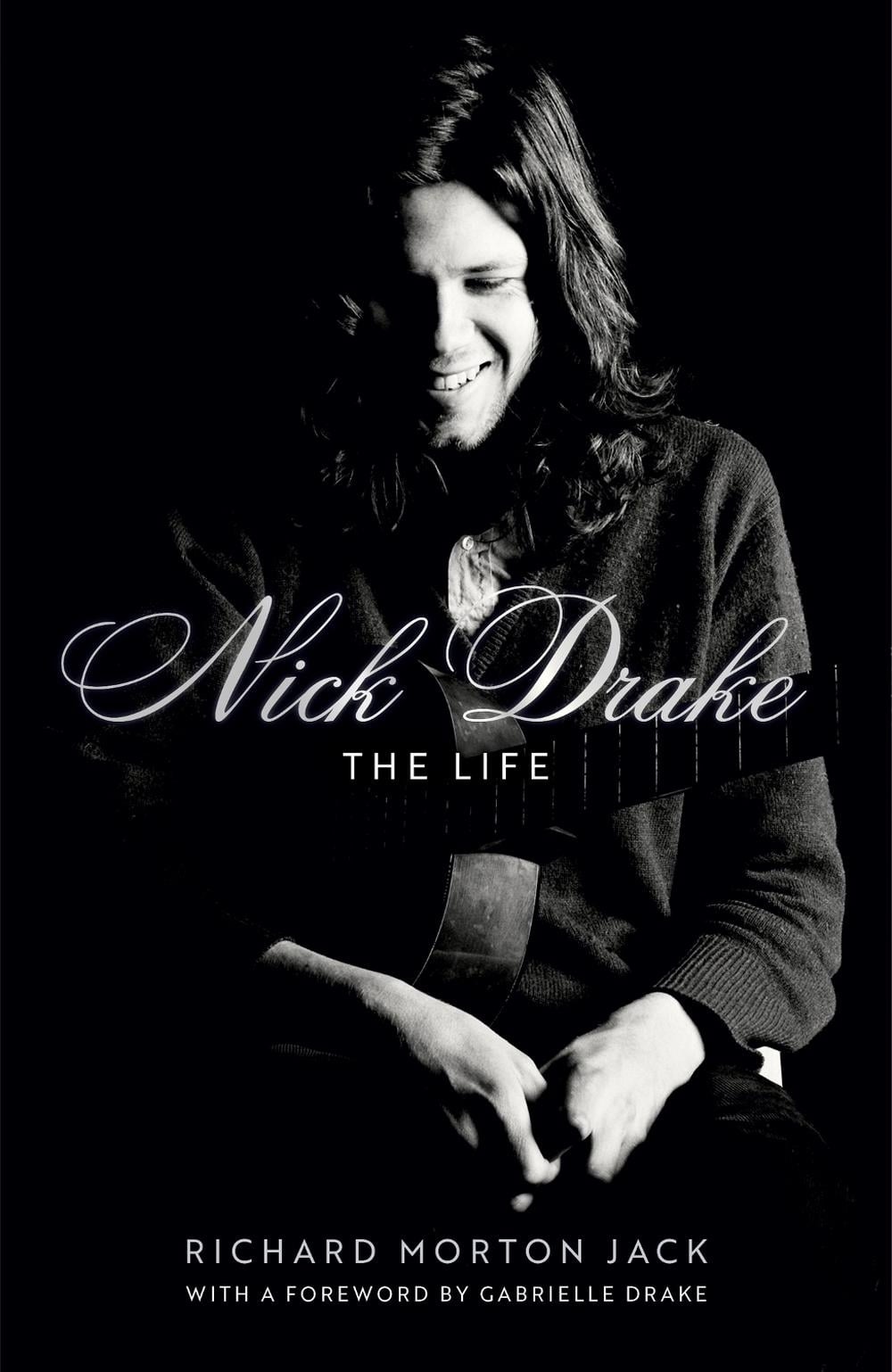 Nick Drake: The Life by Richard Morton Jack - ISBN: 9781529308082