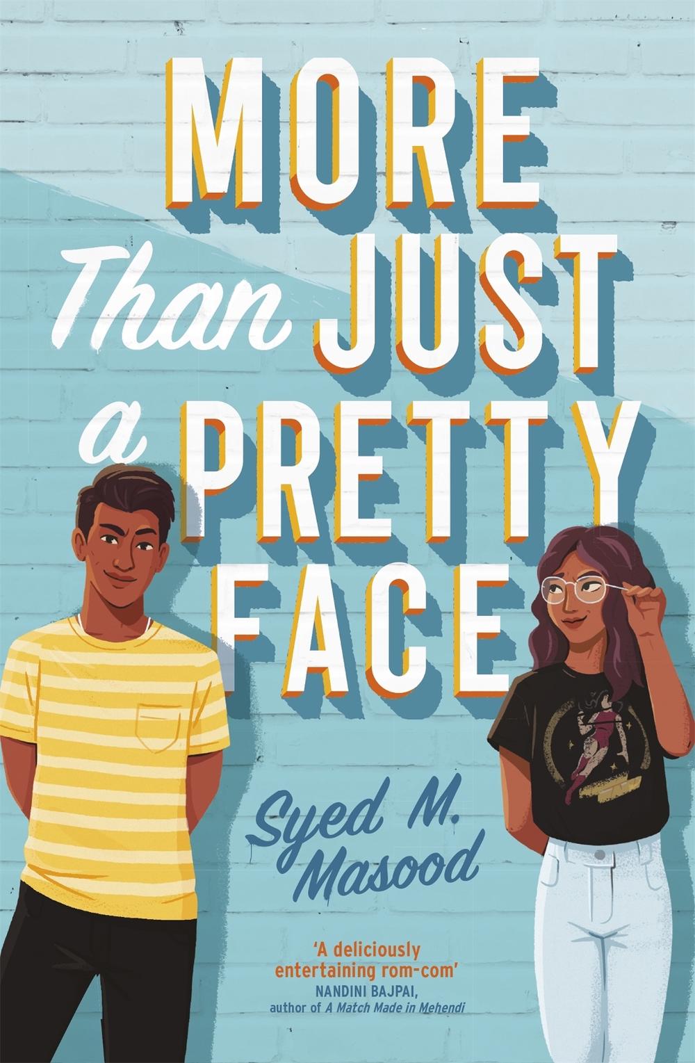 More Than Just a Pretty Face by Syed Masood - ISBN: 9781529311358