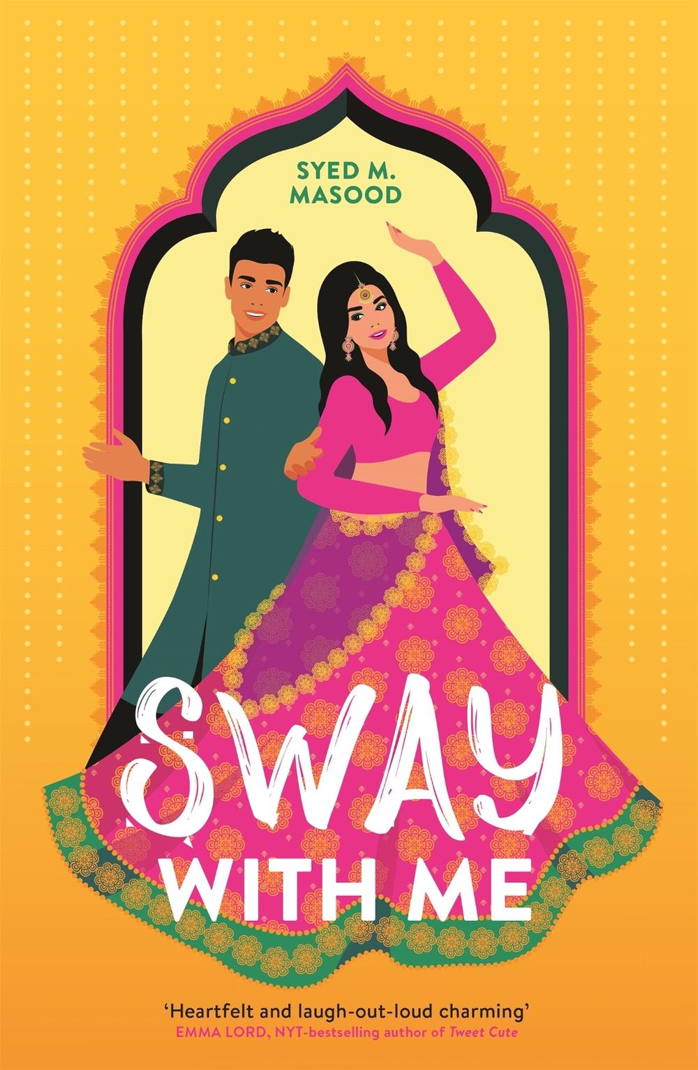 Sway With Me by Syed Masood - ISBN: 9781529311389