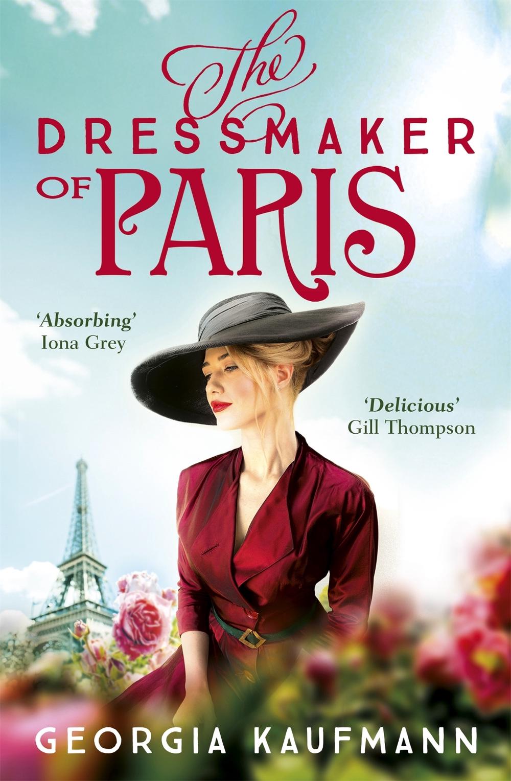 The Dressmaker of Paris by Georgia Kaufmann - ISBN: 9781529322873