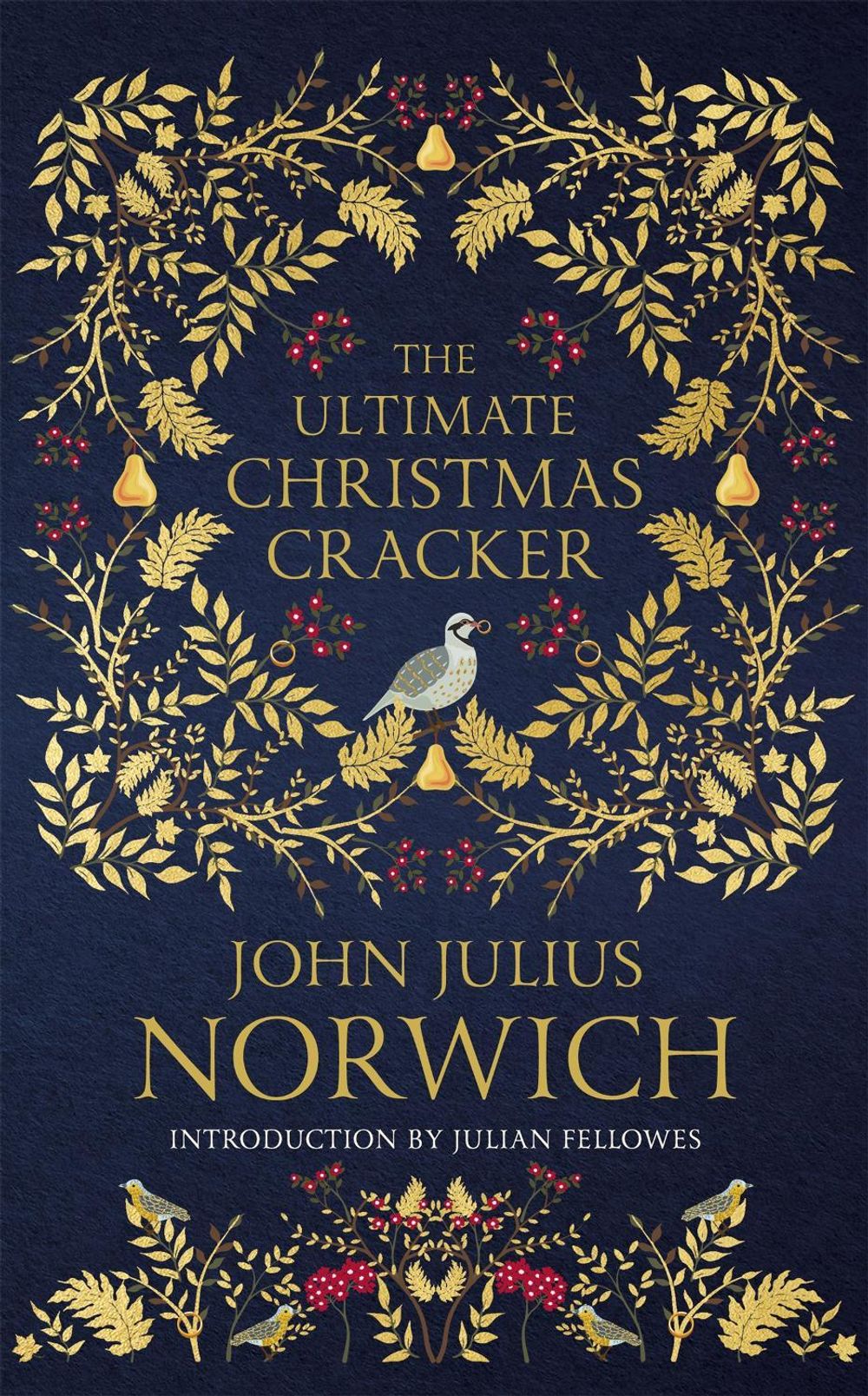 The Ultimate Christmas Cracker by John Julius Norwich - ISBN: 9781529324938