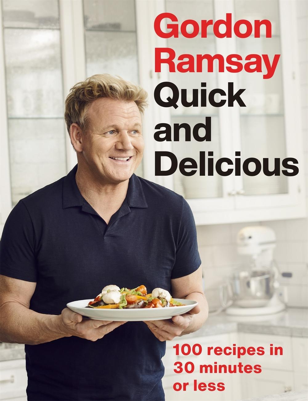 Gordon Ramsay Quick & Delicious, 9781529325430