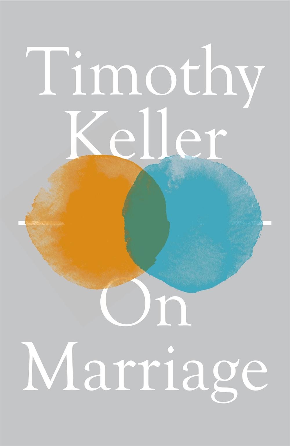 On Marriage by Timothy Keller - ISBN: 9781529325720