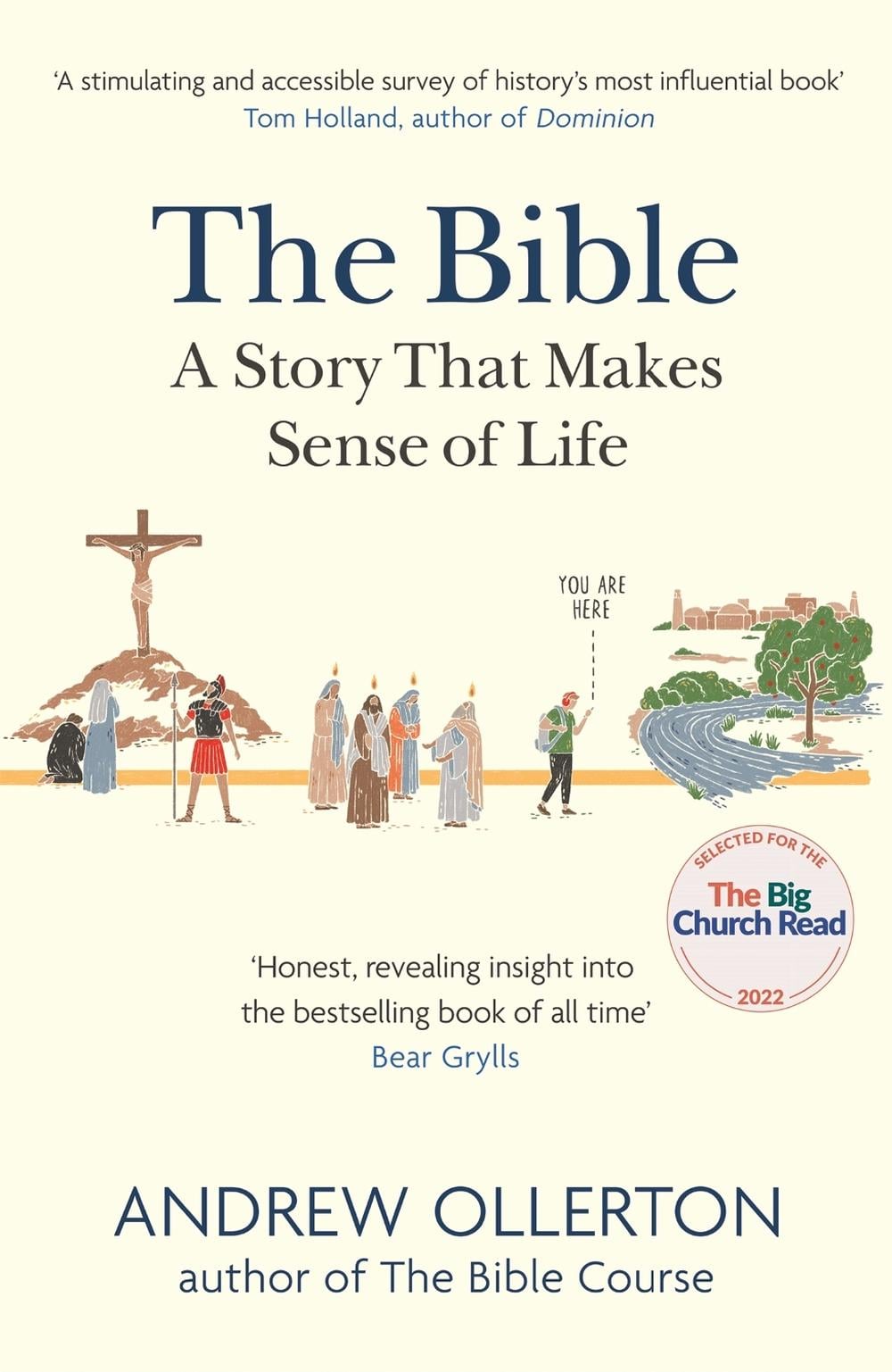 The Bible: A Story that Makes Sense of Life by Andrew Ollerton - ISBN: 9781529327014