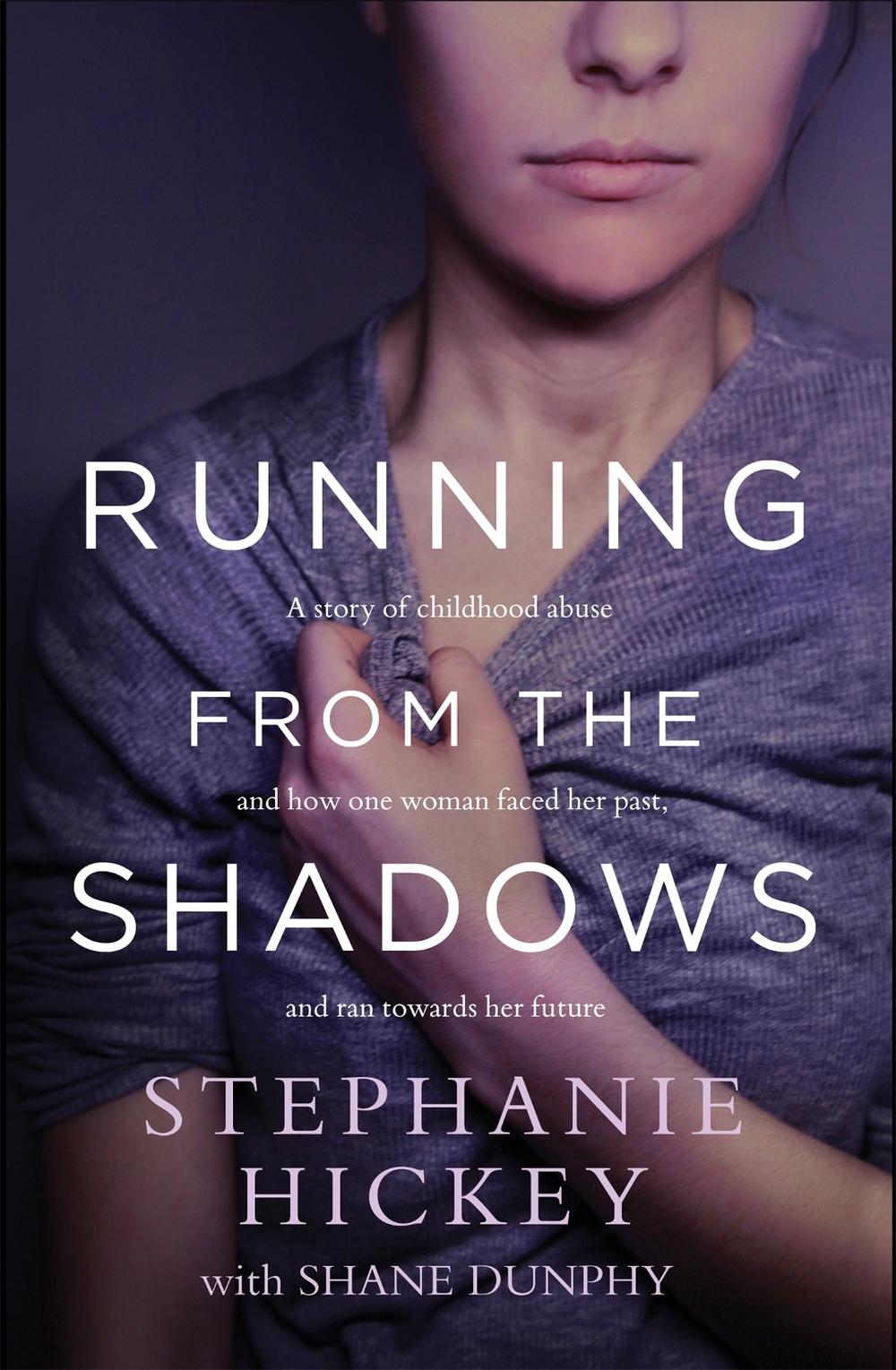 Running From the Shadows by Stephanie Hickey - ISBN: 9781529327182