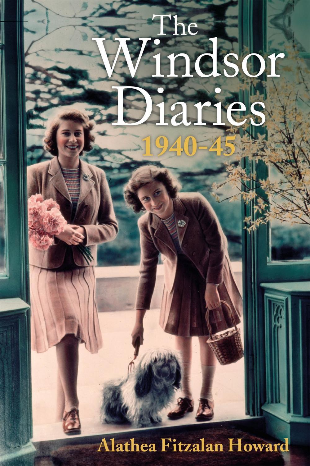 The Windsor Diaries by Alathea Fitzalan Howard - ISBN: 9781529328097
