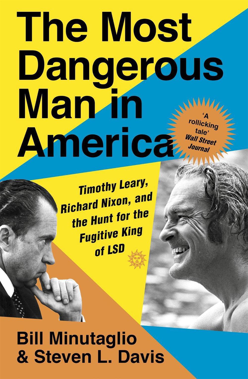 The Most Dangerous Man in America by Steven L. Davis - ISBN: 9781529328202
