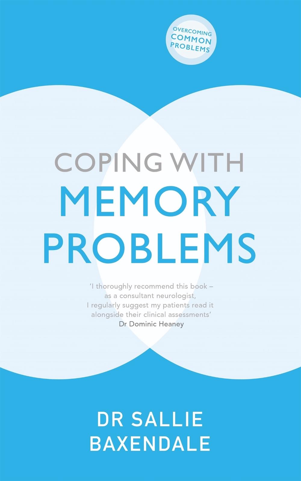 Coping with Memory Problems by Sallie Baxendale - ISBN: 9781529329216