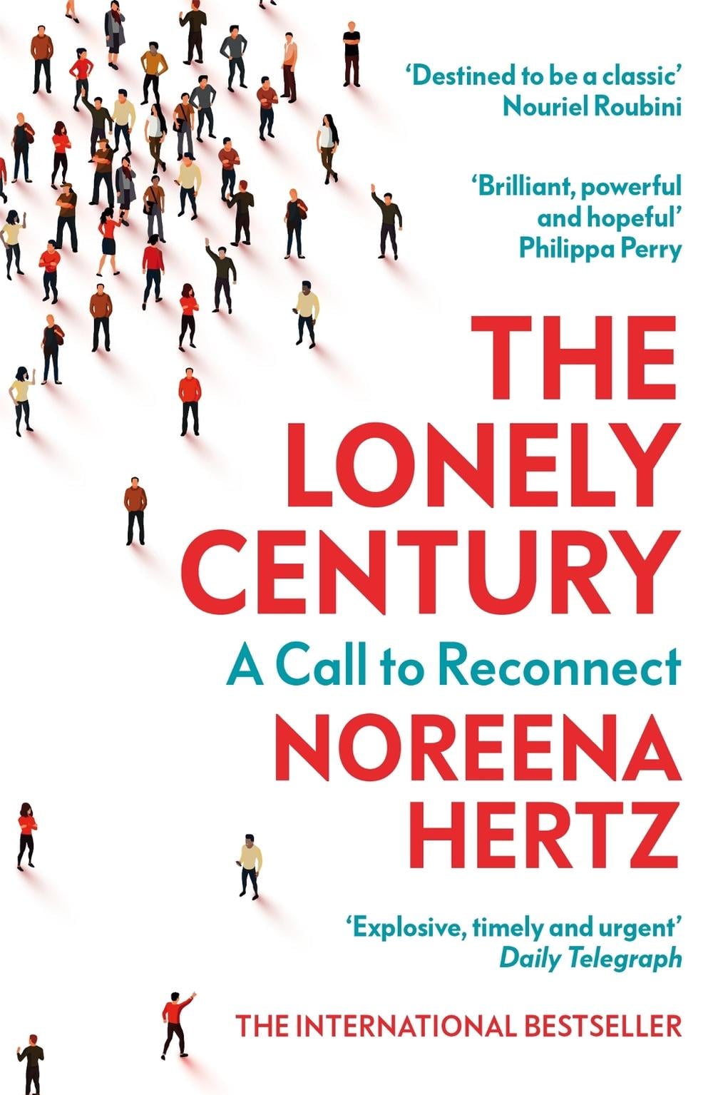 Lonely Century by Noreena Hertz - ISBN: 9781529329278