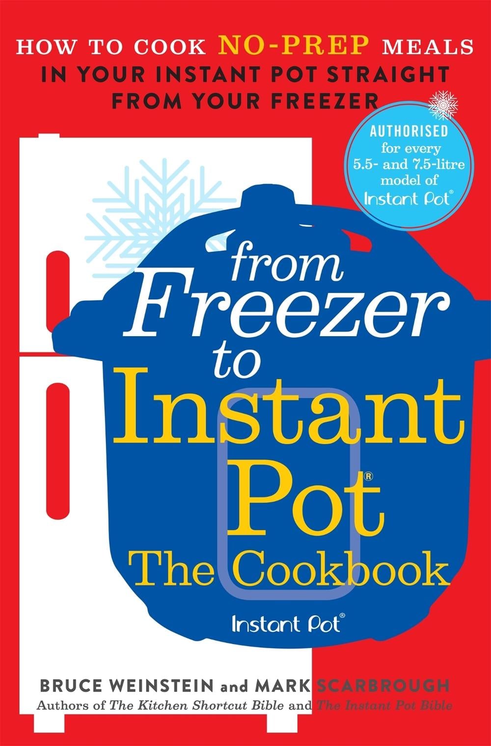From Freezer to Instant Pot by Bruce Weinstein - ISBN: 9781529329742