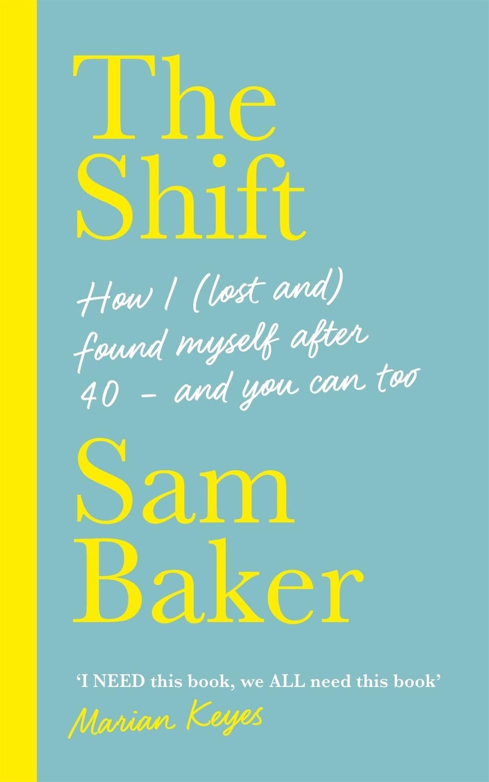 The Shift by Sam Baker - ISBN: 9781529329766