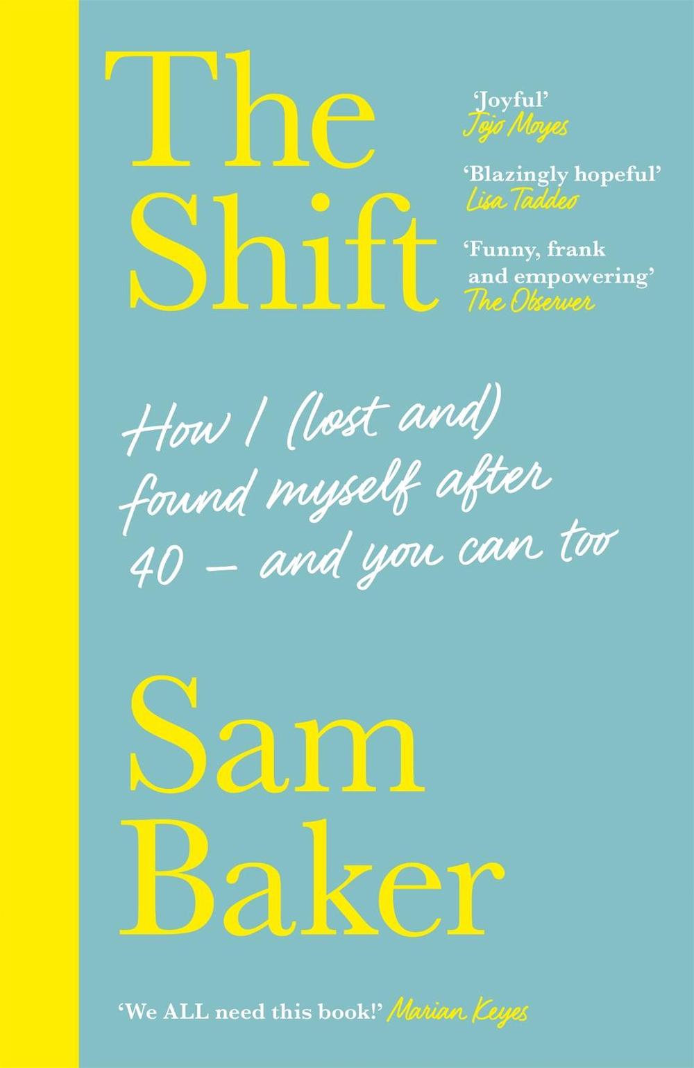 The Shift by Sam Baker - ISBN: 9781529329780