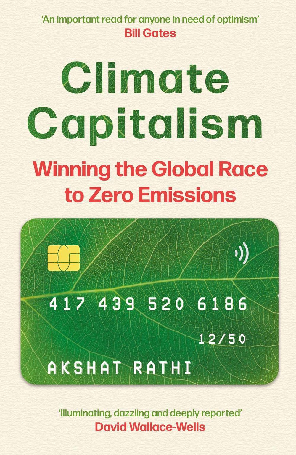Climate Capitalism by Akshat Rathi - ISBN: 9781529329926