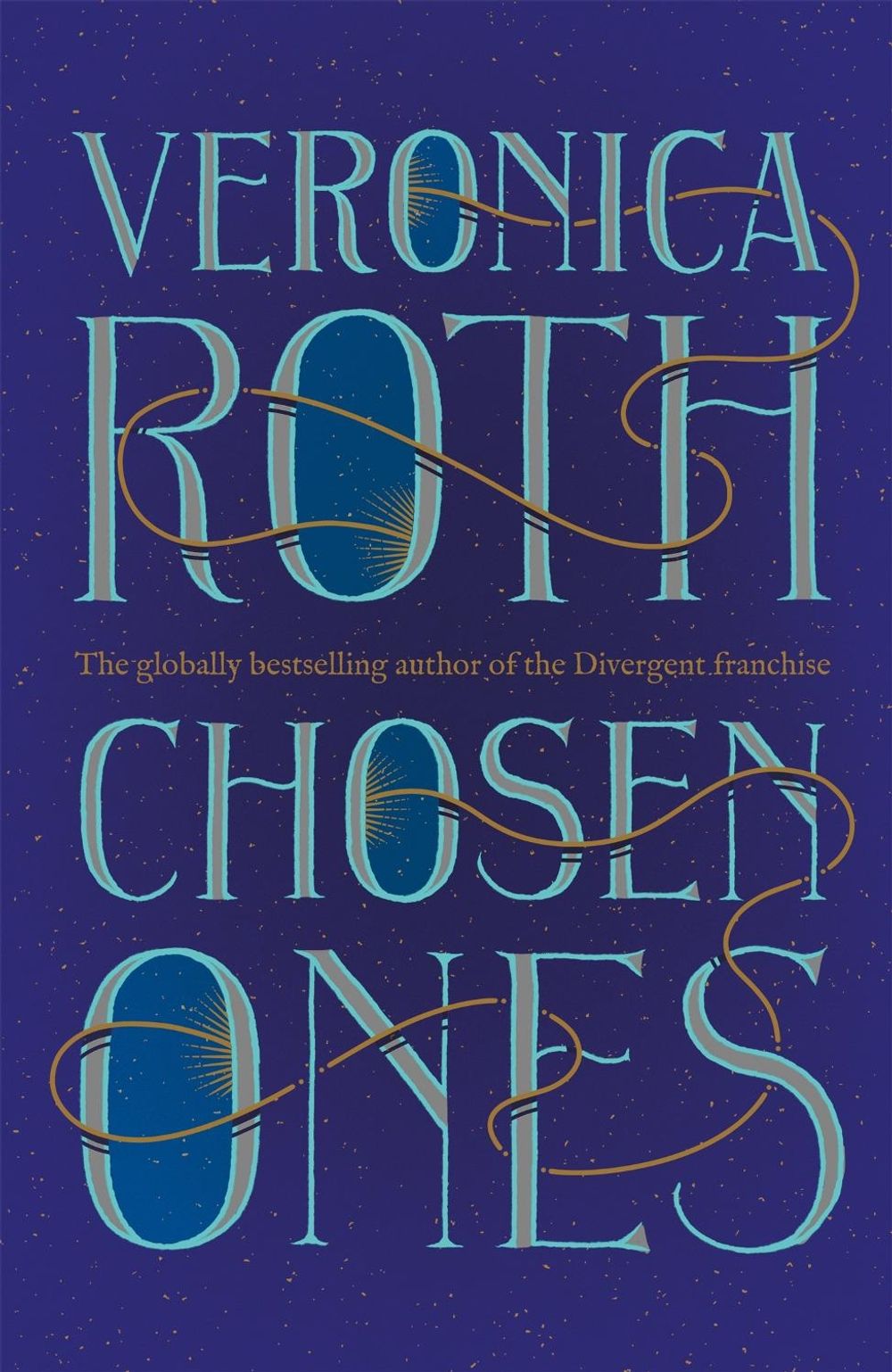 Chosen Ones by Veronica Roth - ISBN: 9781529330236