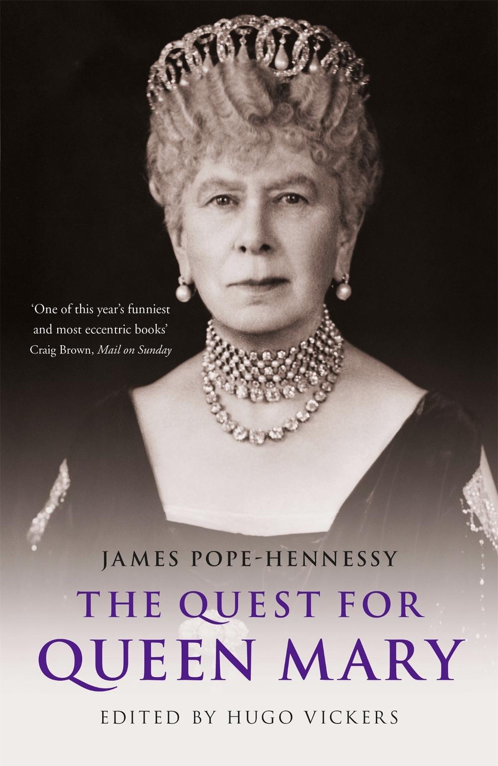 The Quest for Queen Mary by Hugo Vickers - ISBN: 9781529330625